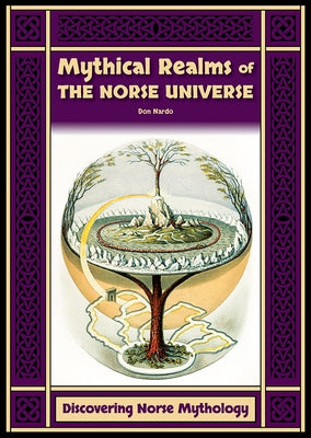 Mythical Realms of the Norse Universe by Nardo, Don