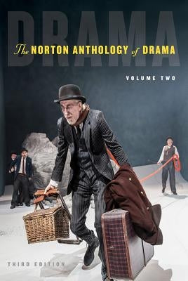 The Norton Anthology of Drama by Gainor, J. Ellen