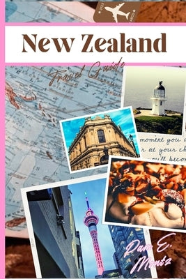 New Zealand Travel Guide by Montz, Pam E.