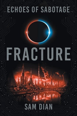 Fracture by Dian, Sam