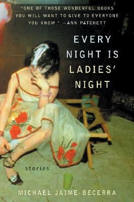 Every Night Is Ladies' Night by Jaime-Becerra, Michael