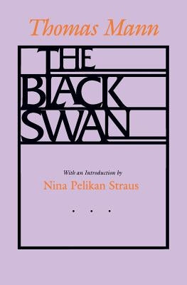 The Black Swan by Mann, Thomas