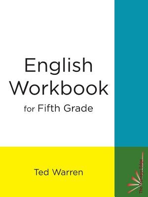 English Workbook for Fifth Grade by Warren, Ted