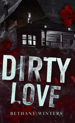 Dirty Love by Winters, Bethany