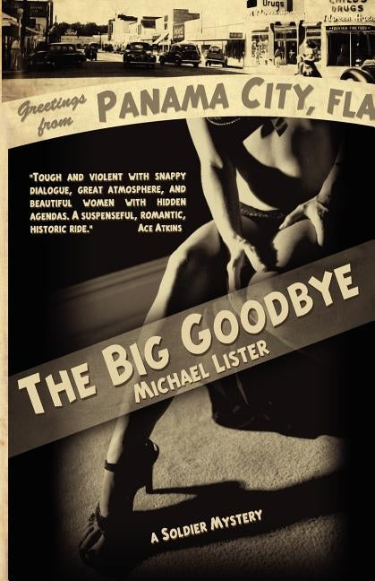 The Big Goodbye by Lister, Michael