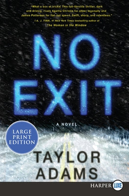 No Exit by Adams, Taylor