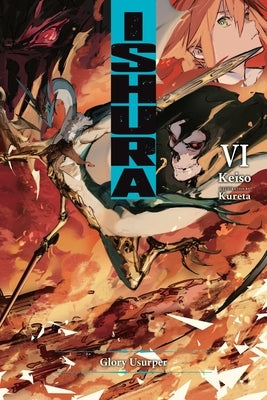 Ishura, Vol. 6: Volume 6 by Keiso