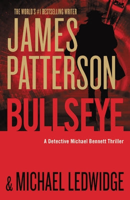 Bullseye by Patterson, James