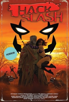 Hack/Slash Deluxe Volume 3 by Seeley, Tim