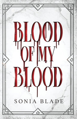 Blood Of My Blood by Blade, Sonia