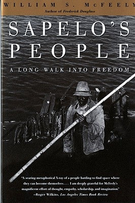 Sapelo's People: A Long Walk Into Freedom by McFeely, William S.