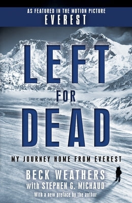 Left for Dead: My Journey Home from Everest by Weathers, Beck