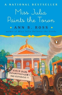 Miss Julia Paints the Town by Ross, Ann B.