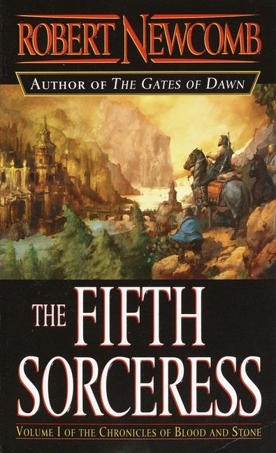 The Fifth Sorceress: A Fantasy Novel by Newcomb, Robert