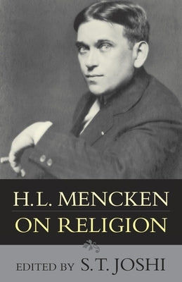 H.L. Mencken on Religion by Mencken, H. L.