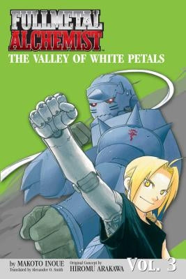 Fullmetal Alchemist: The Valley of the White Petals (Osi): The Valley of White Petals by Inoue, Makoto