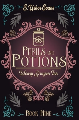 Perils and Potions: A Cozy Fantasy Novel by Evans, S. Usher