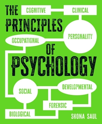 The Principles of Psychology by Saul, Shona