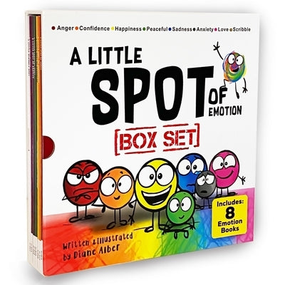 A Little Spot of Emotion 8 Book Box Set (Books 1-8: Anger, Anxiety, Peaceful, Happiness, Sadness, Confidence, Love, & Scribble Emotion) by Alber, Diane