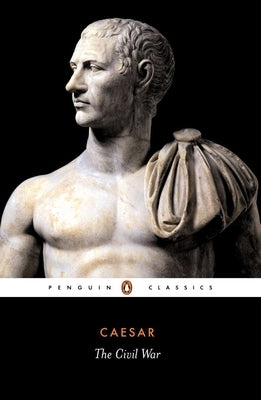 The Civil War by Caesar, Julius