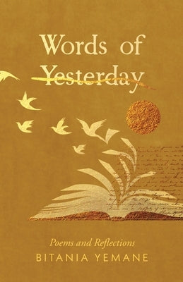 Words of Yesterday by Yemane, Bitania