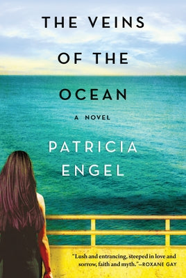 The Veins of the Ocean by Engel, Patricia