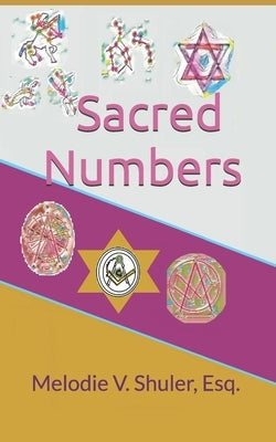 Sacred Numbers by Shuler, Melodie