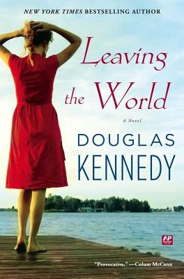 Leaving the World by Kennedy, Douglas