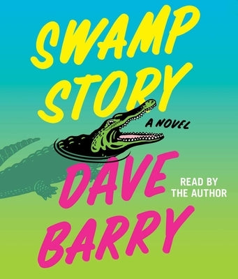 Swamp Story by Barry, Dave