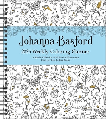Johanna Basford 12-Month 2026 Weekly Coloring Calendar by Basford, Johanna