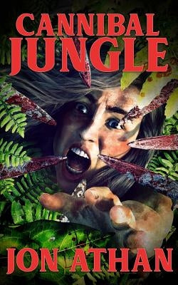 Cannibal Jungle by Athan, Jon