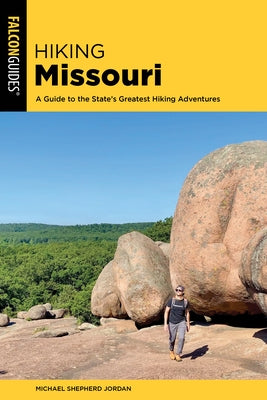 Hiking Missouri by Jordan, Michael Shepherd