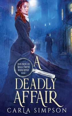 A Deadly Affair by Simpson, Carla