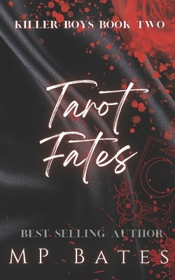 Tarot Fates: A dark MMF romance: (Killer boys Book 2) by Bates, Mp