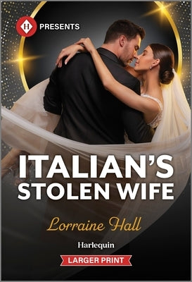 Italian's Stolen Wife by Hall, Lorraine