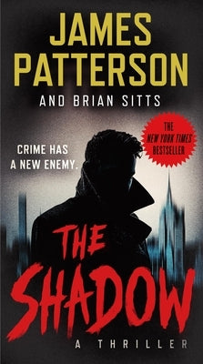 The Shadow by Patterson, James