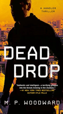 Dead Drop by Woodward, M. P.