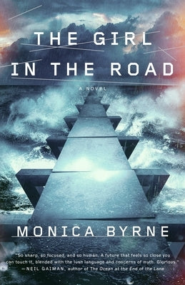 The Girl in the Road by Byrne, Monica