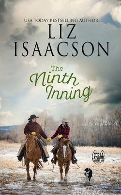 The Ninth Inning by Isaacson, Liz