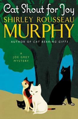 Cat Shout for Joy by Murphy, Shirley Rousseau