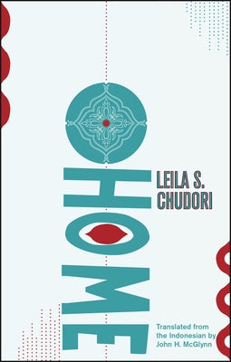 Home by Chudori, Leila S.