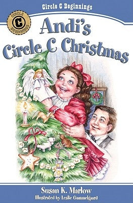 Andi's Circle C Christmas by Marlow, Susan K.