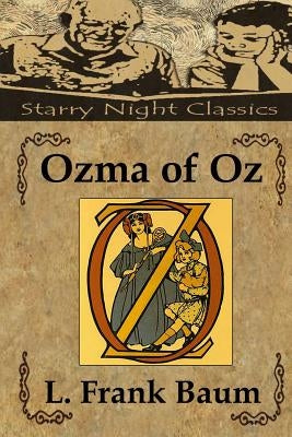 Ozma of Oz by Hartmetz, Richard S.