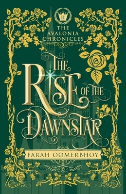 The Rise of the Dawnstar by Oomerbhoy, Farah