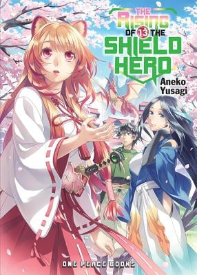 The Rising of the Shield Hero Volume 13 by Yusagi, Aneko