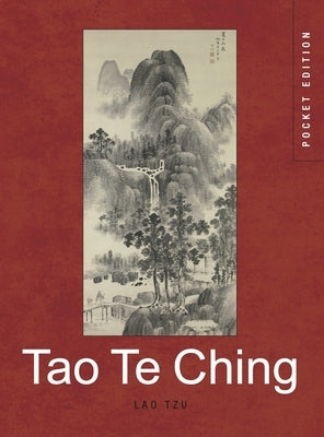 Tao Te Ching by Tzu, Lao