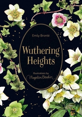 Wuthering Heights: Illustrations by Marjolein Bastin by Bront&#195;&#171;, Emily