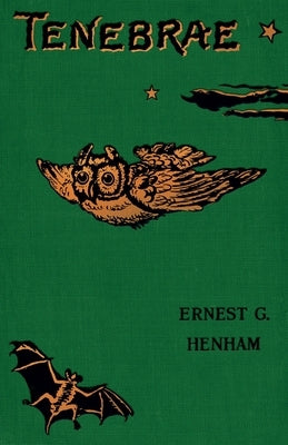 Tenebrae by Henham, Ernest George