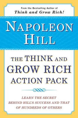 The Think & Grow Rich Action Pack by Hill, Napoleon