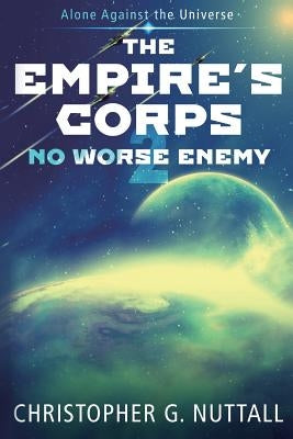 No Worse Enemy by Nuttall, Christopher G.